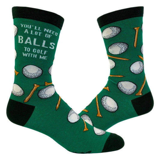 Mens Youll Need A Lot Of Balls To Golf With Me Socks Golfing